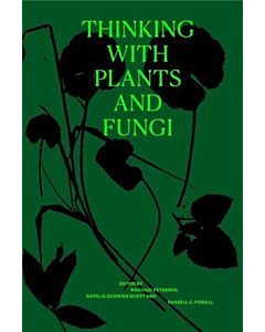 Thinking with Plants and Fungi