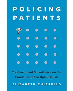 Policing Patients
