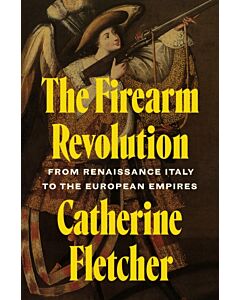 The Firearm Revolution