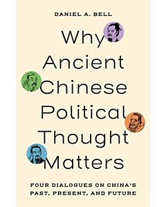 Why Ancient Chinese Political Thought Matters
