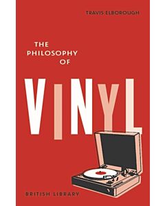 The Philosophy of Vinyl