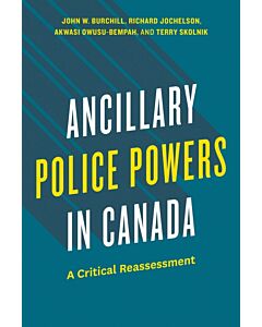 Ancillary Police Powers in Canada