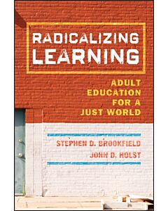 Radicalizing Learning – Adult Education for a Just  World