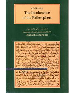 The Incoherence of the Philosophers, 2nd Edition