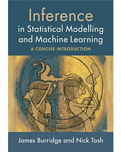 Inference in Statistical Modelling and Machine Learning