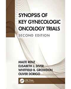 Synopsis of Key Gynecologic Oncology Trials