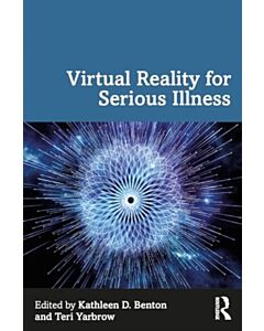 Virtual Reality for Serious Illness