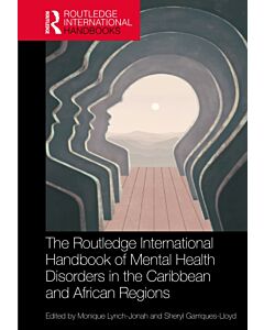 The Routledge International Handbook of Mental Health Disorders in the Caribbean and African Regions