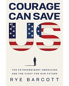 Courage Can Save Us