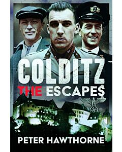 Colditz: The Escapes