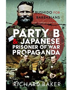 Party B and Japanese Prisoner of War Propaganda