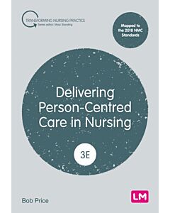 Delivering Person-Centred Care in Nursing