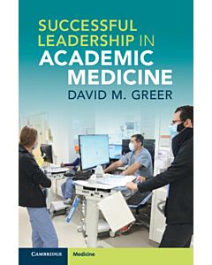 Successful Leadership in Academic Medicine