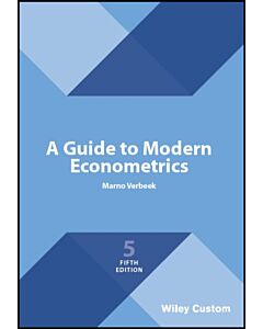A Guide to Modern Econometrics, 5e Custom Edition