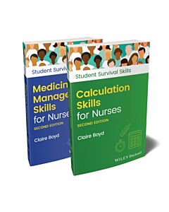 Calculation Skills for Nurses & Medicine Management Skills for Nurses, 2 Volume Set