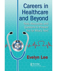 Careers in Healthcare and Beyond