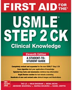 First Aid for the USMLE Step 2 CK, Eleventh Edition