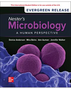 Nester's Microbiology: A Human Perspective: 2024 Release ISE