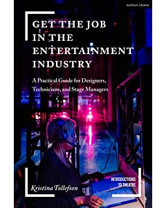 Get the Job in the Entertainment Industry