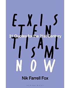 Existentialism Now