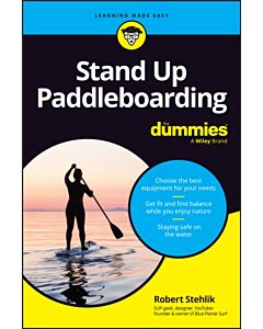 Stand Up Paddleboarding For Dummies