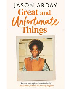 Great and Unfortunate Things