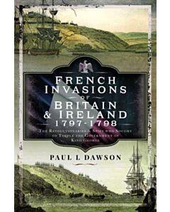 French Invasions of Britain and Ireland, 1797 1798