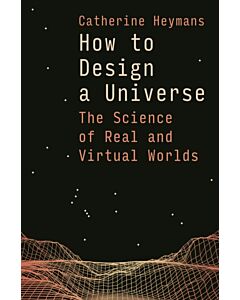 How to Design a Universe