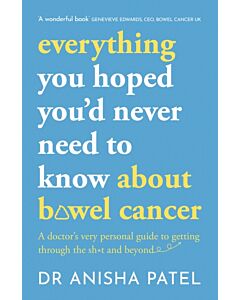everything you hoped you’d never need to know about bowel cancer