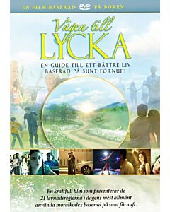 Vägen till lycka : en film om hopp och befrielse i en kaotisk värld