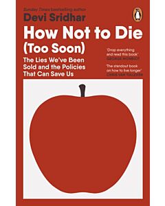 How Not to Die (Too Soon)