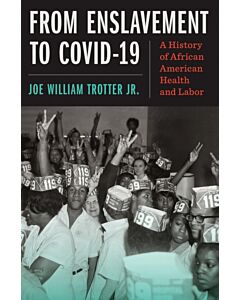 From Enslavement to COVID-19