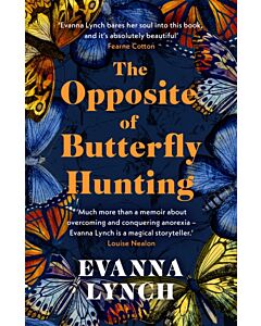 The Opposite of Butterfly Hunting