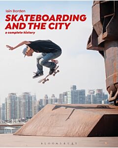 Skateboarding and the City