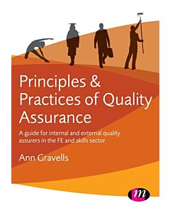 Principles and Practices of Quality Assurance