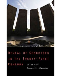 Denial of Genocides in the Twenty-First Century