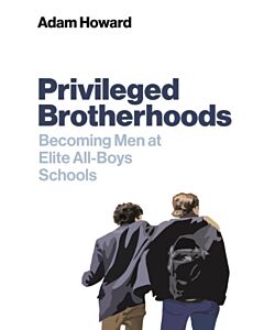 Privileged Brotherhoods