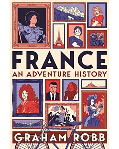 France: An Adventure History