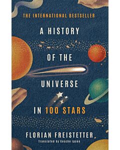 A History of the Universe in 100 Stars