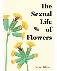 The Sexual Life of Flowers