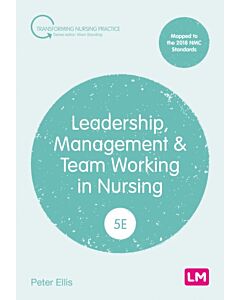 Leadership, Management and Team Working in Nursing