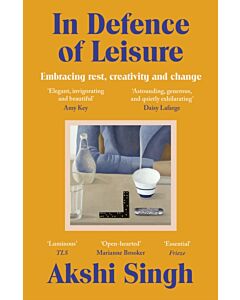 In Defence of Leisure