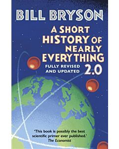 A Short History of Nearly Everything 2.0