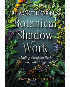 Blackthorn's Botanical Shadow Work