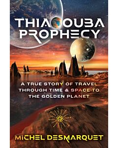 Thiaoouba Prophecy