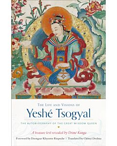 The Life and Visions of Yeshé Tsogyal