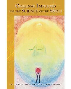 Original Impulses for the Science of the Spirit