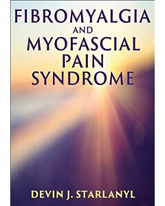 Fibromyalgia and Myofascial Pain Syndrome