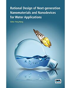 Rational Design of Next-generation Nanomaterials and Nanodevices for Water Applications