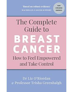 The Complete Guide to Breast Cancer